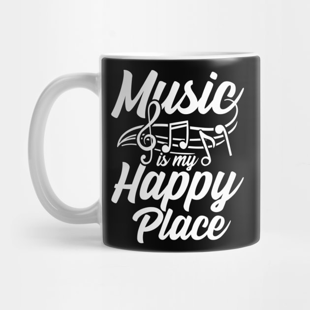Music Is My Happy Place Musician by Humbas Fun Shirts